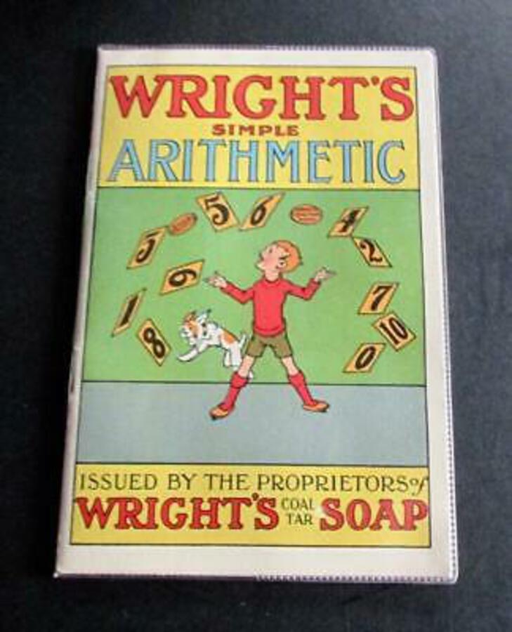 1930 WRIGHT'S SIMPLE ARITHMETIC Issued By WRIGHT'S COAL TAR SOAP Children's Book