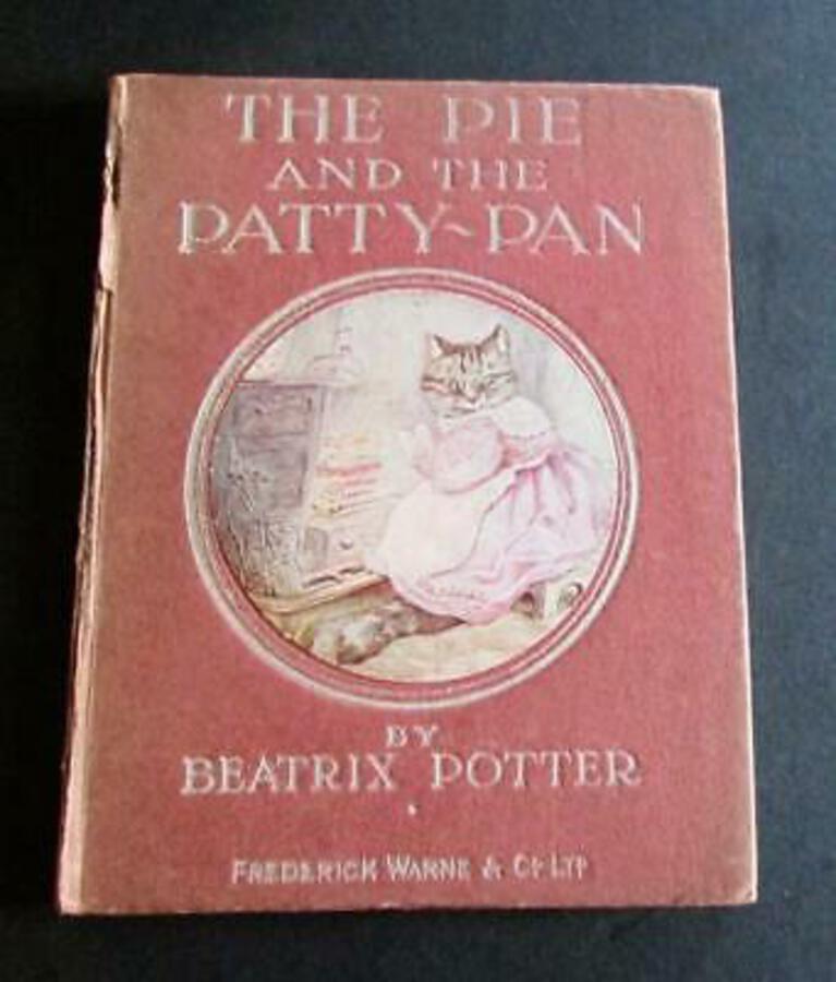 1910 THE PIE & THE PATTY PAN By BEATRIX POTTER Rare EARLY UK EDITION