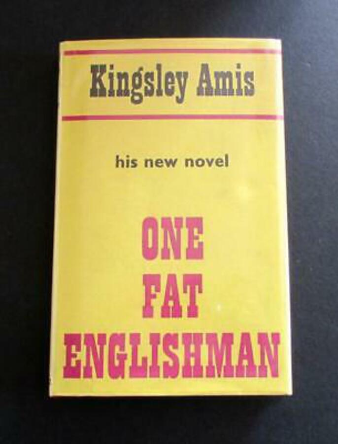 1963 KINGSLEY AMIS First UK Edition Of ONE FAT ENGLISHMAN Hardback   Dust Jacket