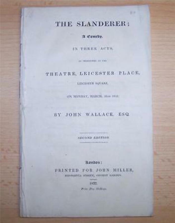 1832 The SLANDERER V Rare COMEDY PLAY By JOHN WALLACE