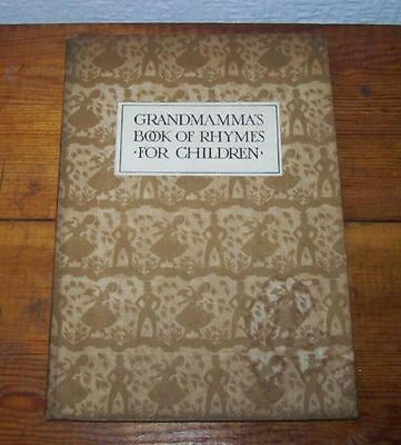 1927 Grandmamma's Book of RHYMES FOR CHILDREN, Illustrated 1st Ed