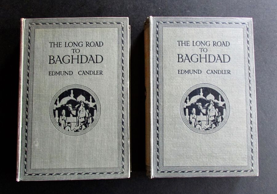 1919 THE LONG ROAD TO BAGHDAD By EDMUND CANDLER, COMPLETE IN 2 VOLUMES 