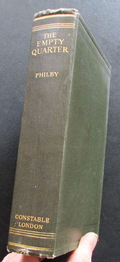 1933   1st EDITION  THE EMPTY QUARTER DESCRIPTION OF THE GREAT SOUTH DESERT OF ARABIA KNOWN AS RUB AL KHALI BY  H. ST. J. B. PHILBY 