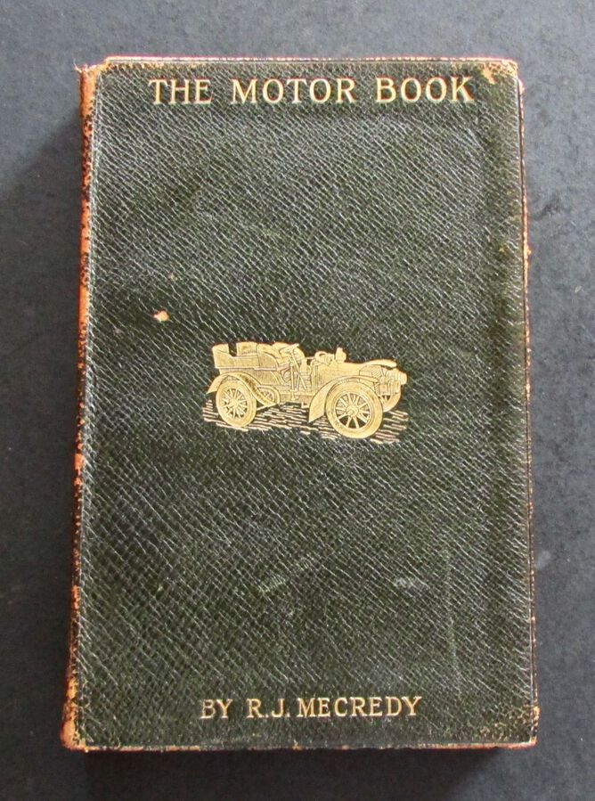 1903    1st EDITION    The MOTOR BOOK By R J MECREDY