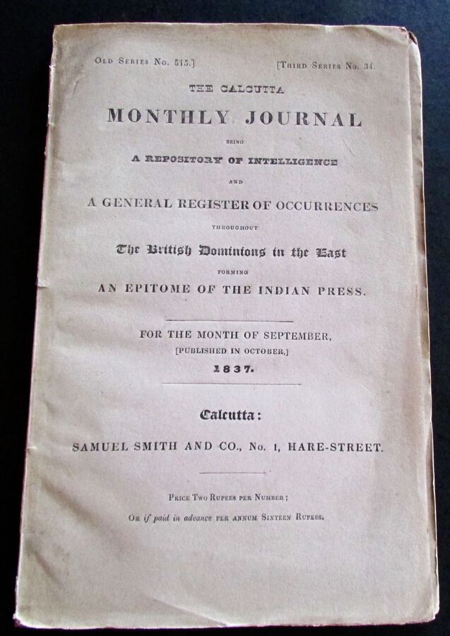 1837 THE CALCUTTA MONTHLY JOURNAL.   OPIUM QUESTIONS, INDIAN  IMAGIC, INQUESTS 