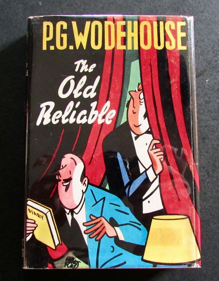 1951 1st EDITION THE OLD RELIABLE By P G WODEHOUSE, ORIGINAL DUST JACKET