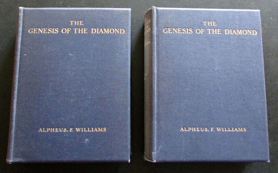 1932 The GENESIS OF THE DIAMOND By ALPHEUS F WILLIAMS 2 Vols FIRST EDITION SET