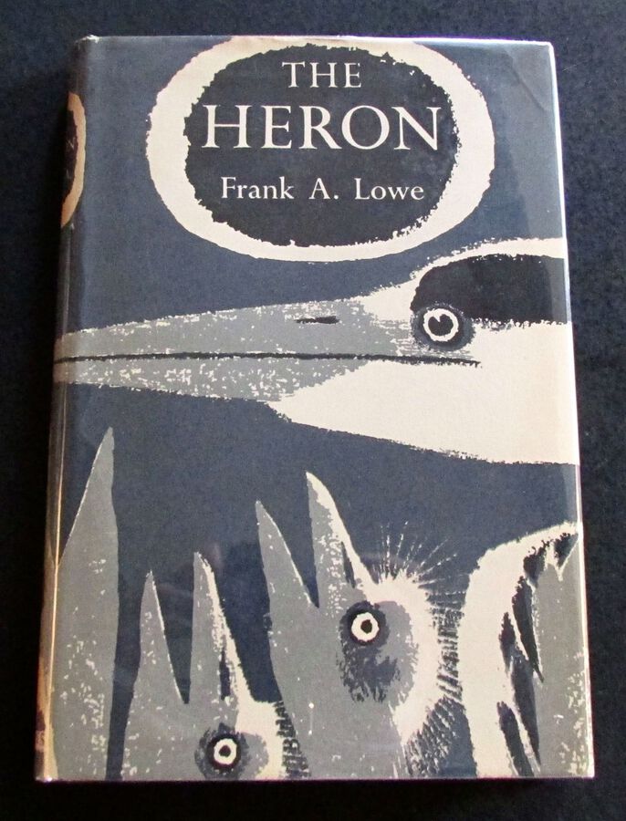 1954 1st EDITION NEW NATURALIST No 11 The HERON By FRANK A LOWE WITH ORIGINAL DUST JACKET