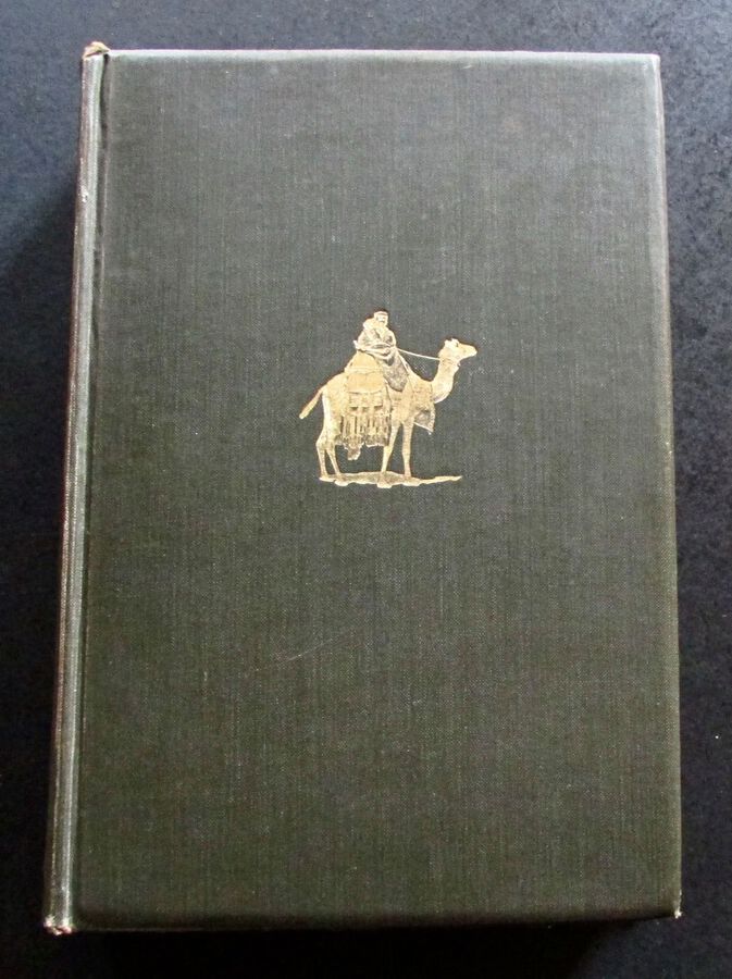 1926 1st EDITION.  IN UNKNOWN ARABIA By MAJOR R E CHEESMAN