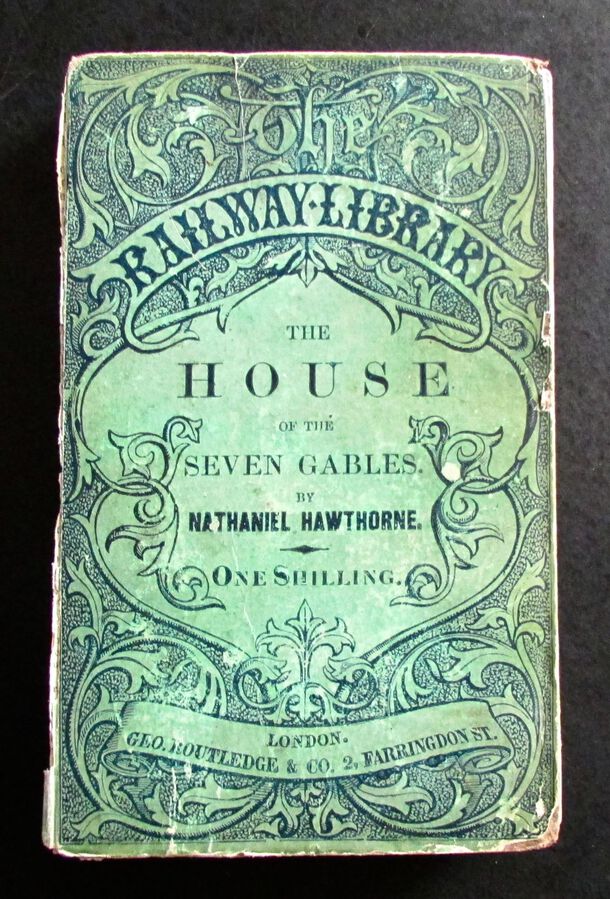 1852 THE HOUSE of The SEVEN GABLES by NATHANIEL HAWTHORNE Rare RAILWAY LIBRARY