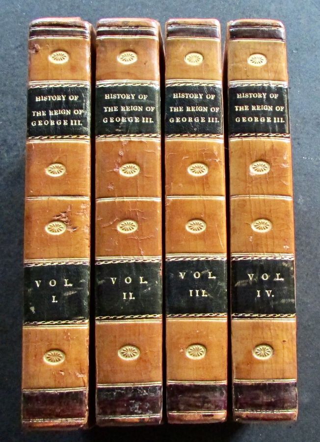 1810 HISTORY Of The REIGN Of GEORGE The THIRD 4 VOLUME Set LEATHER BOUND + MAPS