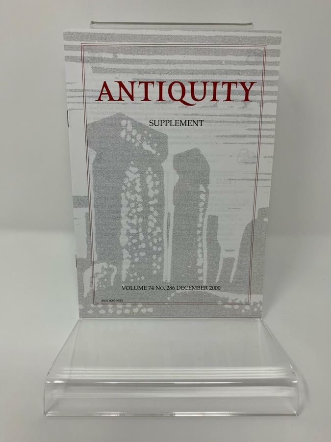 Antique Antiquity, Volume 74: 741-1002, Number 286, December 2000, ISSN 0003-598X