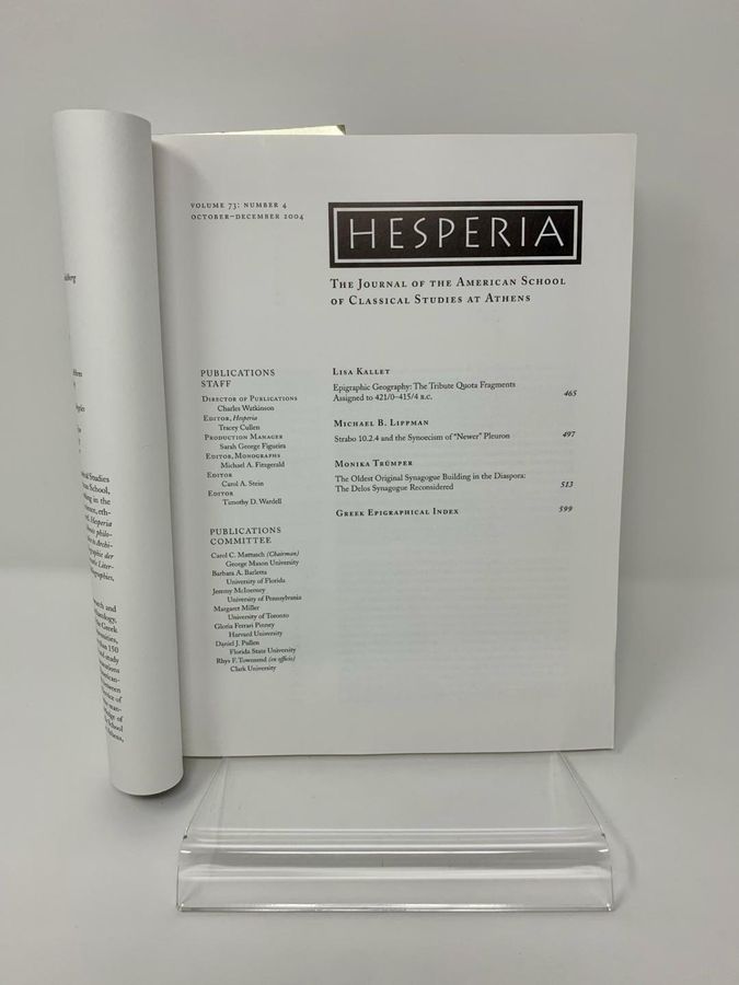 Antique Hesperia, Volume 73, Number 4, October-December 2004,Pages 465-600,ISSN0018-098X