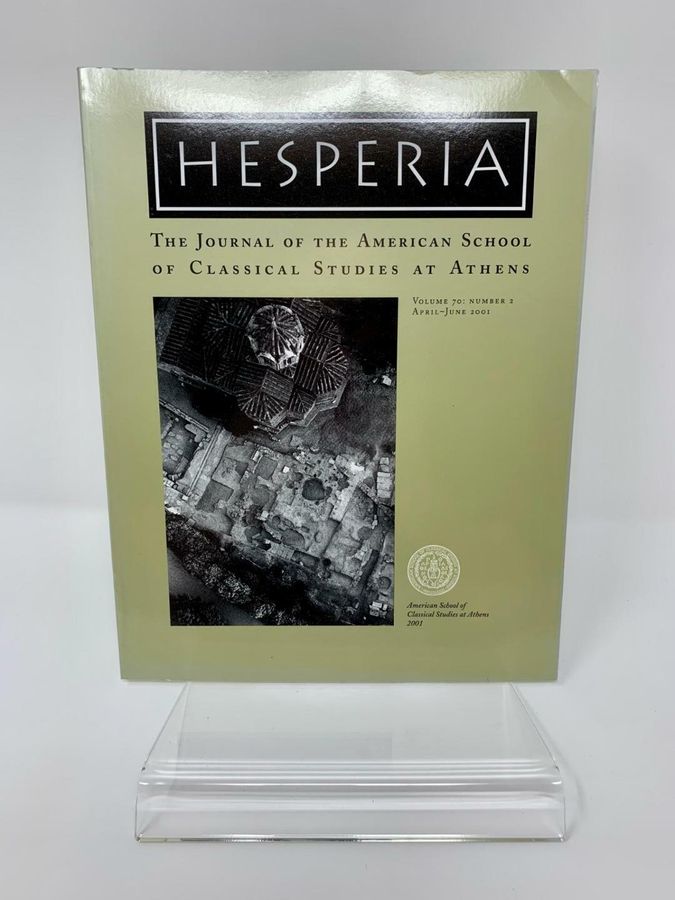 Hesperia, Volume 70, Number 2, April-June 2001, Pages 127-254, ISBN 87661-500-0