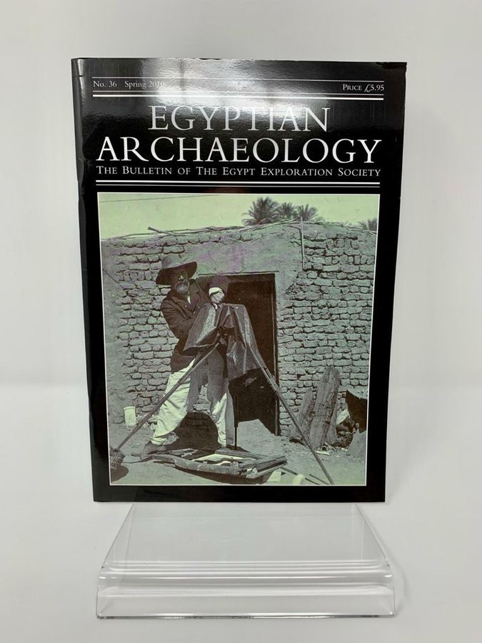 Egyptian Archaeology, Number 36, Spring 2010, 09622837, The Egypt Exploration Society